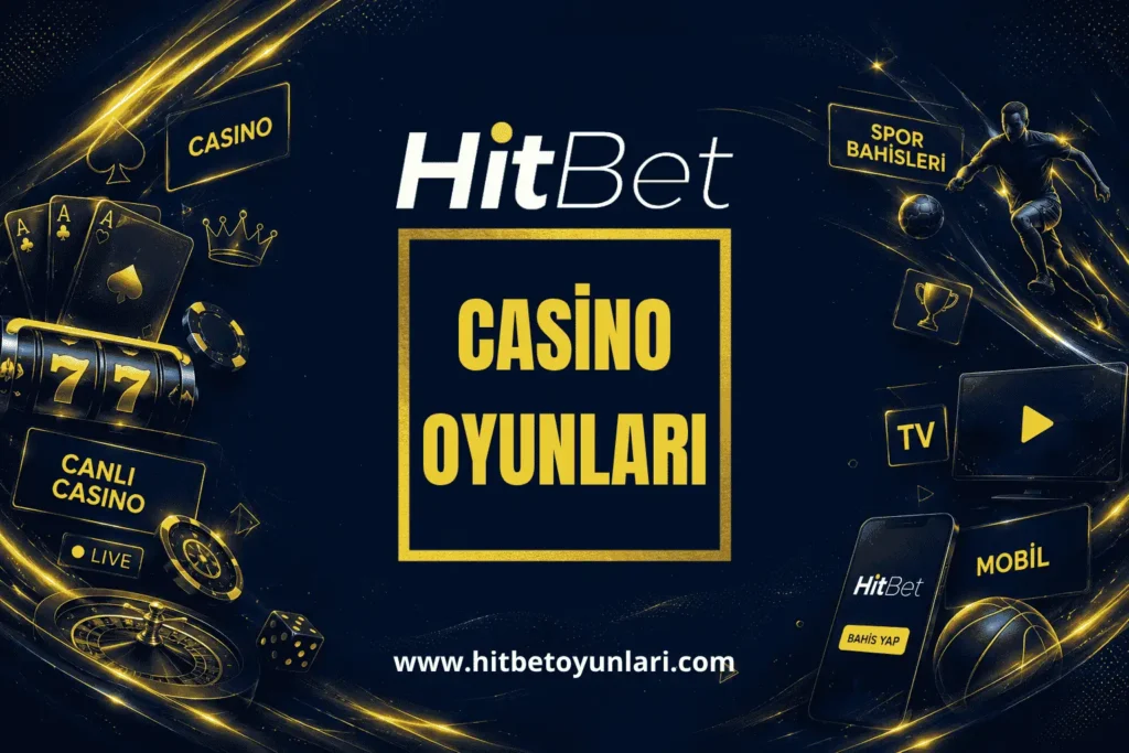 Hitbet casino oyunları