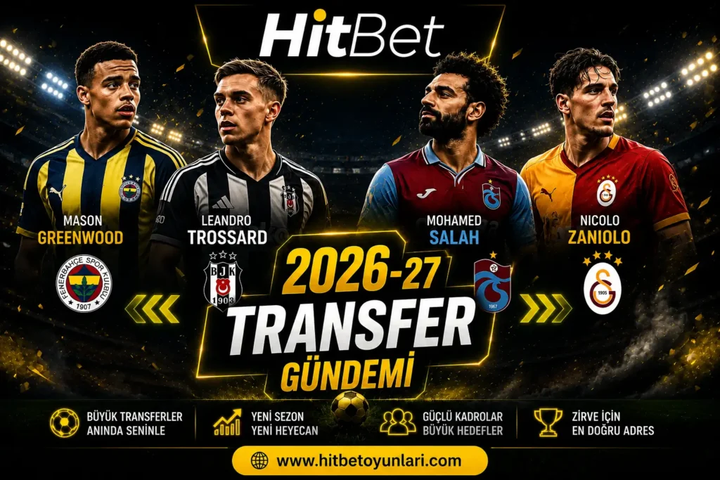 hitbet transfer gundemi